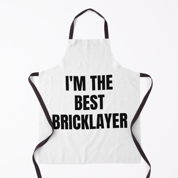 Item preview, I'M THE BEST BRICKLAYER designed and sold by iamxxx.