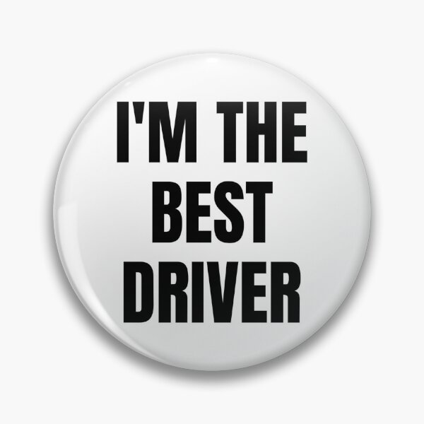 Item preview, I'M THE BEST DRIVER designed and sold by iamxxx.