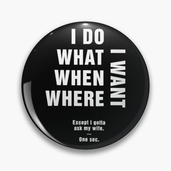 Item preview, Mens I Do What I Want designed and sold by Carney Lauren.