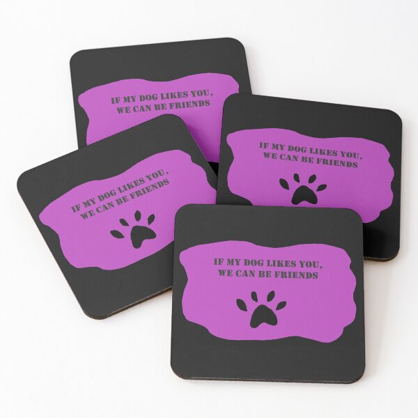 Item preview, If my dog likes you, we can be friends  designed and sold by DiddyH.