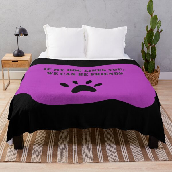 Item preview, If my dog likes you, we can be friends  designed and sold by DiddyH.