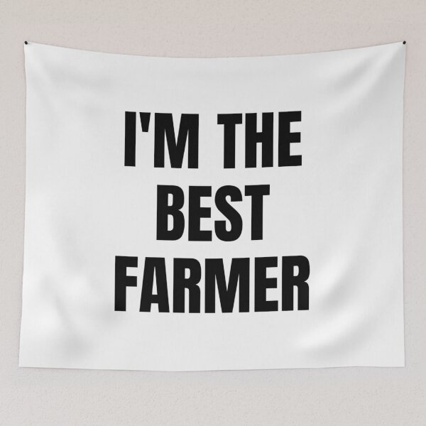 Item preview, I'M THE BEST FARMER designed and sold by iamxxx.