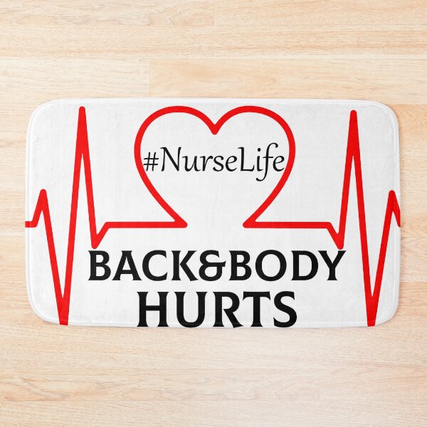 Item preview, Back And Body Hurts Nurse Life designed and sold by Marko Stevic.