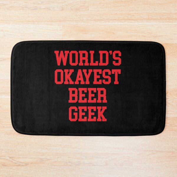 Item preview, World's Okayest Beer Geek designed and sold by Craftaholic.
