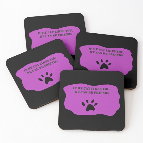 Item preview, If my cat likes you, we can be friends  designed and sold by DiddyH.