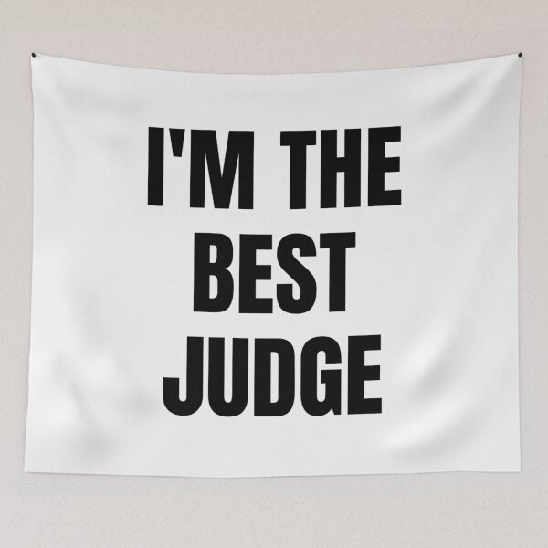 Item preview, I'M THE BEST JUDGE designed and sold by iamxxx.