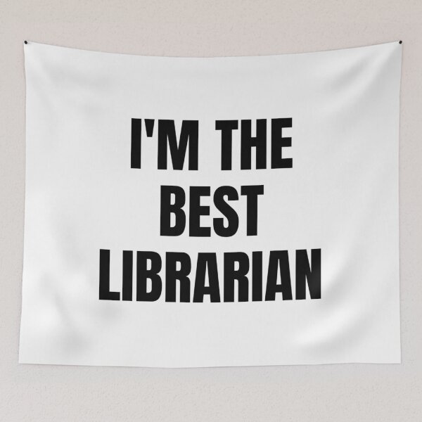 Item preview, I'M THE BEST LIBRARIAN designed and sold by iamxxx.