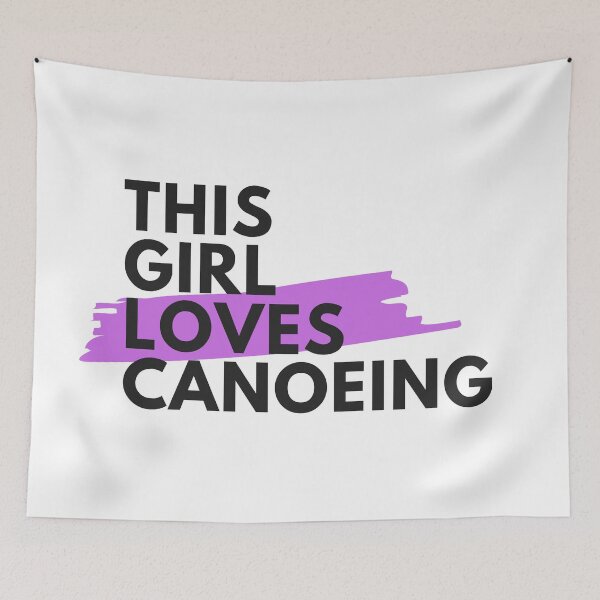Item preview, This girl loves canoeing designed and sold by TheGreenGoat.