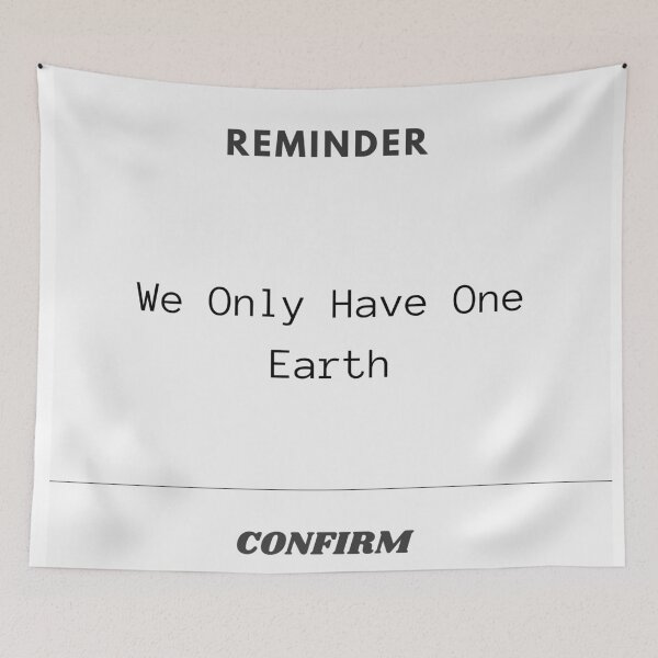 Item preview, We Only Have One Earth Reminder Note designed and sold by GentleReminders.