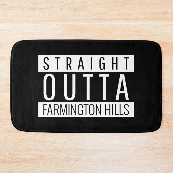 Item preview, Straight Outta Farmington Hills Michigan  designed and sold by Teelogic.