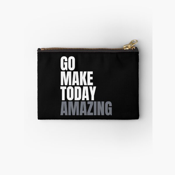 Item preview, Go Make Today Amazing designed and sold by H2O-Shop.