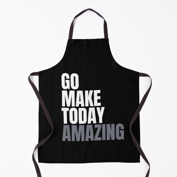 Item preview, Go Make Today Amazing designed and sold by H2O-Shop.