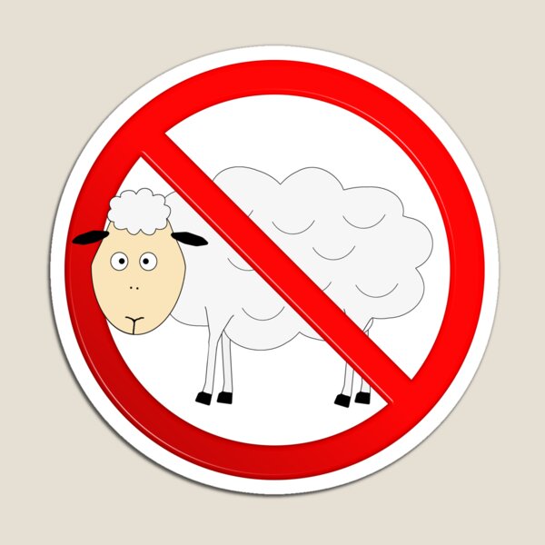 Item preview, Sheep Not Allowed Sign designed and sold by MarkUK97.