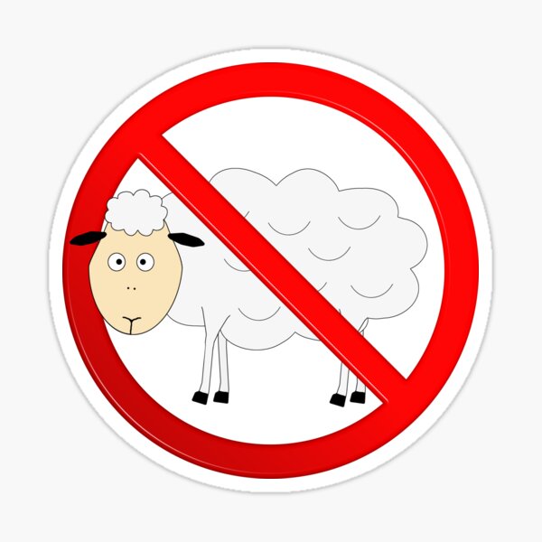 Item preview, Sheep Not Allowed Sign designed and sold by MarkUK97.