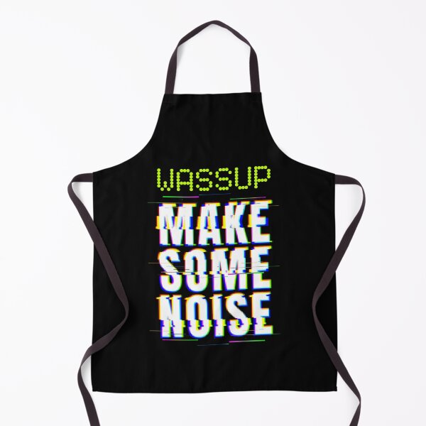 Item preview, Wassup Make Some Noise designed and sold by sillyconevalley.