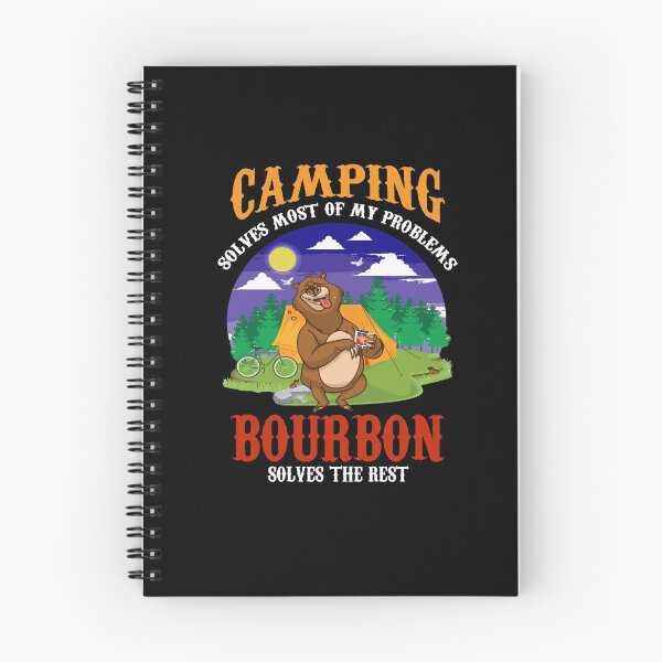 Item preview, Camping Solves Most Of My Problems Bourbon Solves The Rest designed and sold by Dressed For  Duty.
