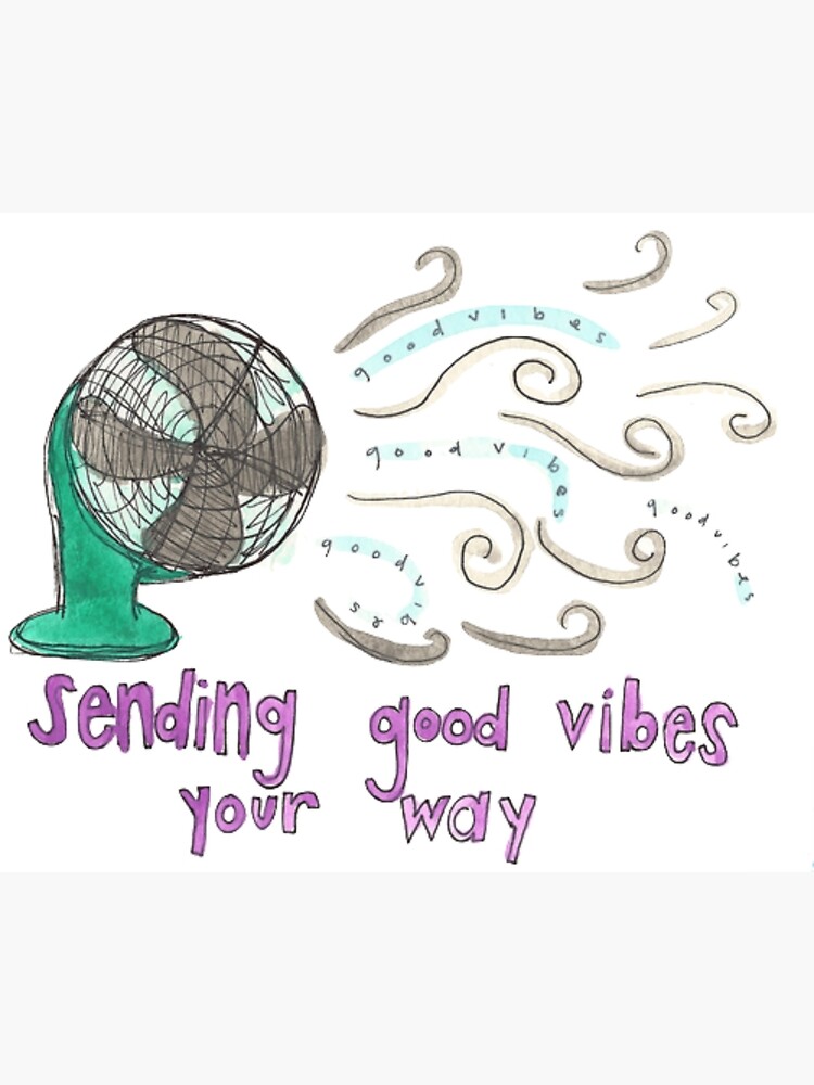 sending-good-vibes-your-way-poster-for-sale-by-meganbxiley-redbubble