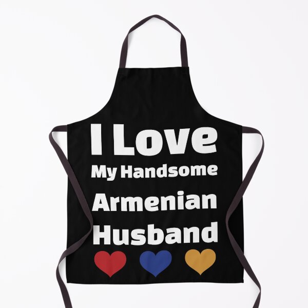 Item preview, I Love My Handsome Armenian Husband - Armenia Husband designed and sold by DiceNLDesigns.