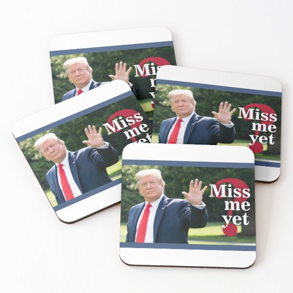 Item preview, Trump Miss Me Yet designed and sold by DalePrestonArt.