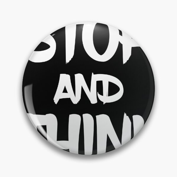 Item preview, Stop And Think designed and sold by BlueCloverTrend.