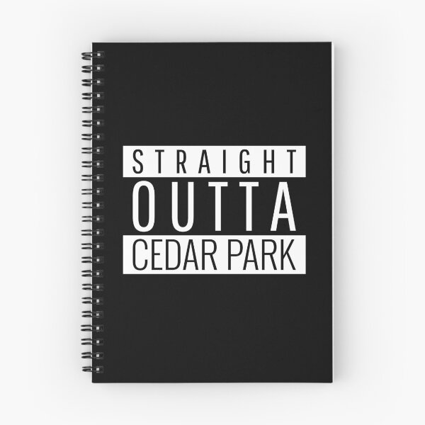 Item preview, Straight Outta Cedar Park Texas designed and sold by Teelogic.