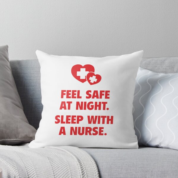 Item preview, Feel Safe At Night. Sleep With A Nurse. designed and sold by DesignFactoryD.