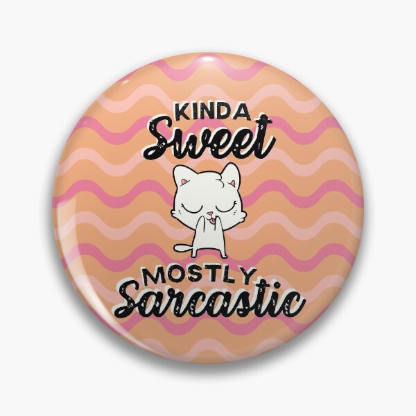 Item preview, Kinda Sweet Mostly Sarcastic - Japanese Kawaii Aesthetic, Cat designed and sold by ladylaughprints.