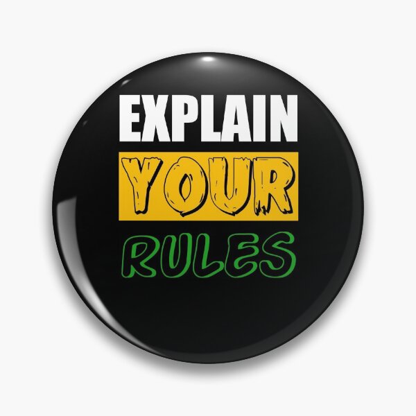 Item preview, Explain Your Rules designed and sold by sasijaya.