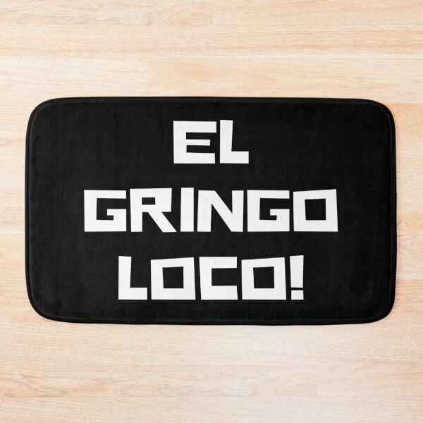 Item preview, El Gringo Loco! designed and sold by Legit Hooligan.