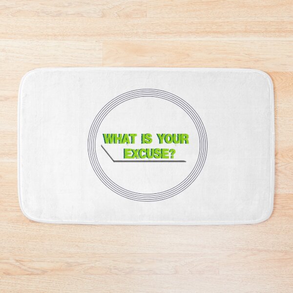 Item preview, WHAT IS YOUR EXCUSE designed and sold by Wolfan020.