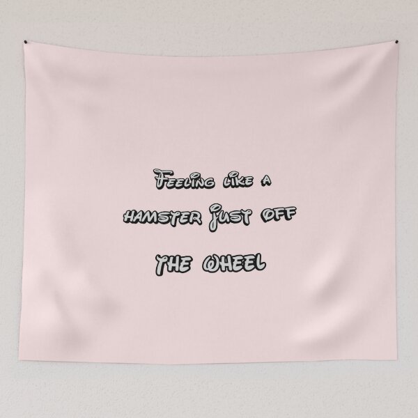 Item preview, *Feeling like a hamster just off the wheel* designed and sold by ITALY-Roselli-.