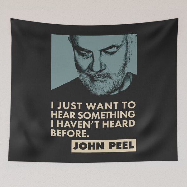 Item preview, John Peel Quote designed and sold by BennyBearProof.
