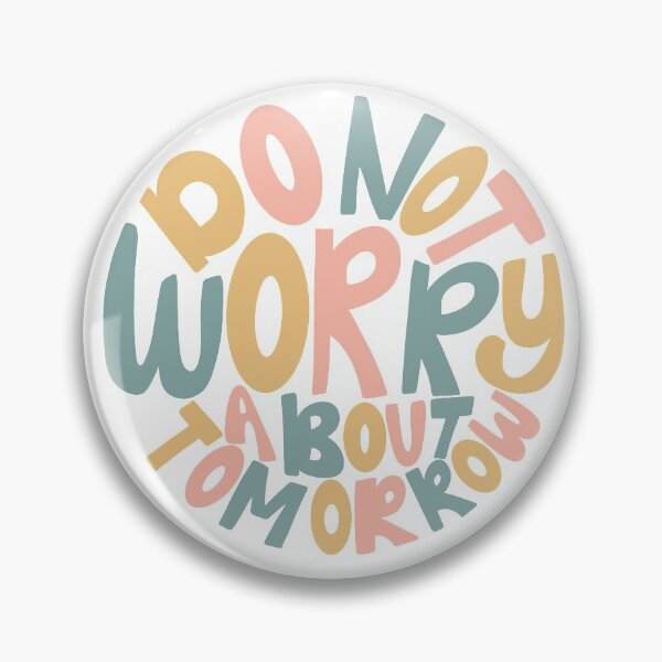 Item preview, Do Not Worry About Tomorrow | Matthew 6:34 designed and sold by JulieannMalynda.