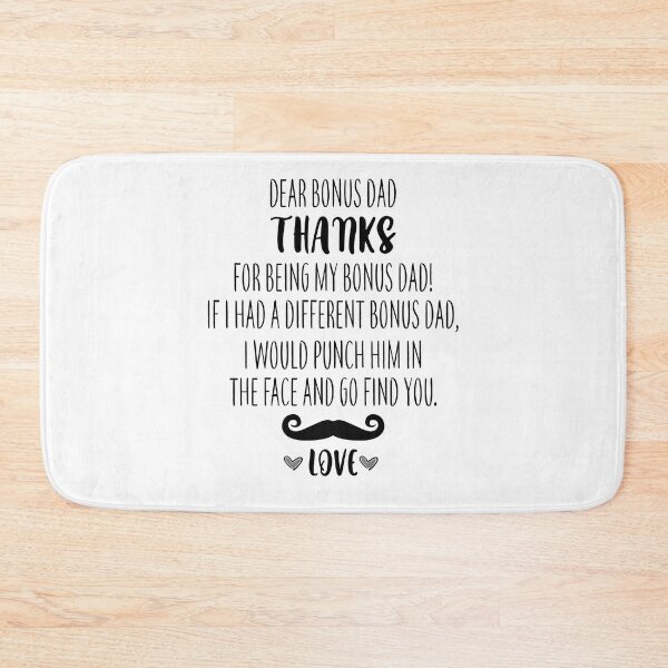 Item preview, Funny Stepdad Fathers Day Gift : Dear Bonus Dad Thanks For Being My Bonus Dad! designed and sold by pradeeprajput.