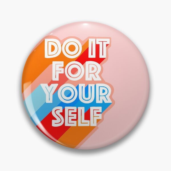 Item preview, Do it for yourself designed and sold by KinsDesigns <3.
