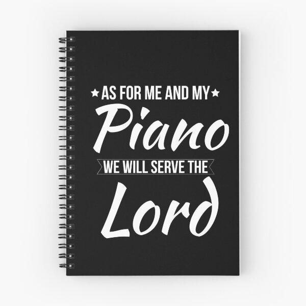 Item preview, As For Me And My Piano We Will Serve The Lord designed and sold by Luna1Shop.