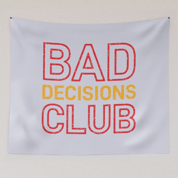 Item preview, Bad Decisions Club  designed and sold by ReverieTees96.