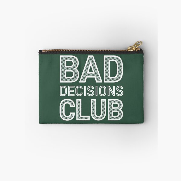 Item preview, Bad Decisions Club  designed and sold by ReverieTees96.
