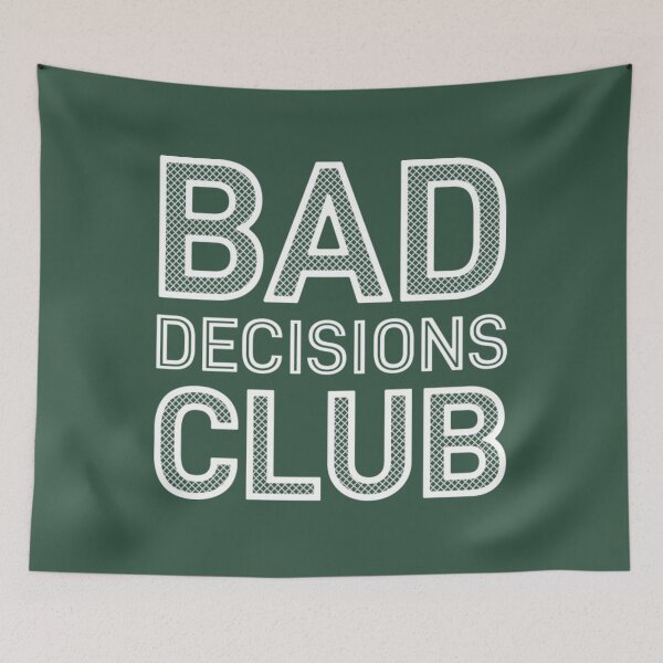Item preview, Bad Decisions Club  designed and sold by ReverieTees96.
