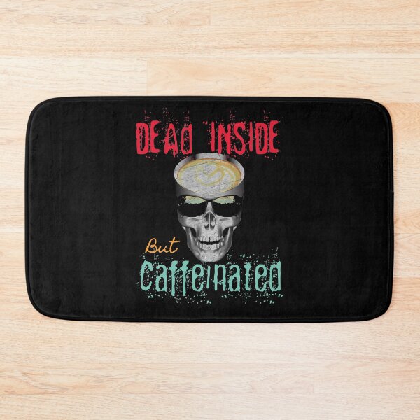 Item preview, Caffeinated Dead Inside but Caffeinated Coffee then talkee designed and sold by PEHardy-Designs.