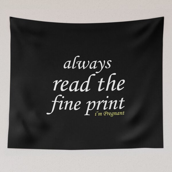 Item preview, Always Read The Fine Print Im Pregnant, Surprise Pregnancy Announcement designed and sold by magicos1.