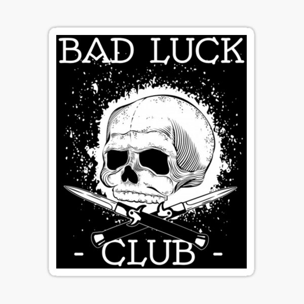 bad-luck-club-sticker-for-sale-by-reverietees96-redbubble