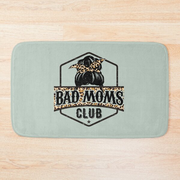 Item preview, Bad Moms Club  designed and sold by ReverieTees96.