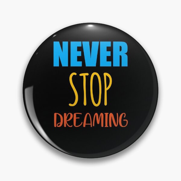 Item preview, Never Stop Dreaming designed and sold by sasijaya.