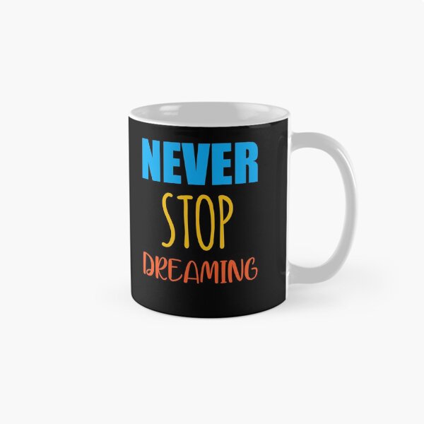 Item preview, Never Stop Dreaming designed and sold by sasijaya.