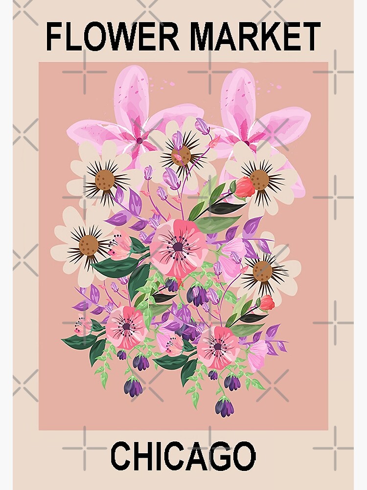 "Flower Market Chicago" Poster for Sale by isaiasbays Redbubble