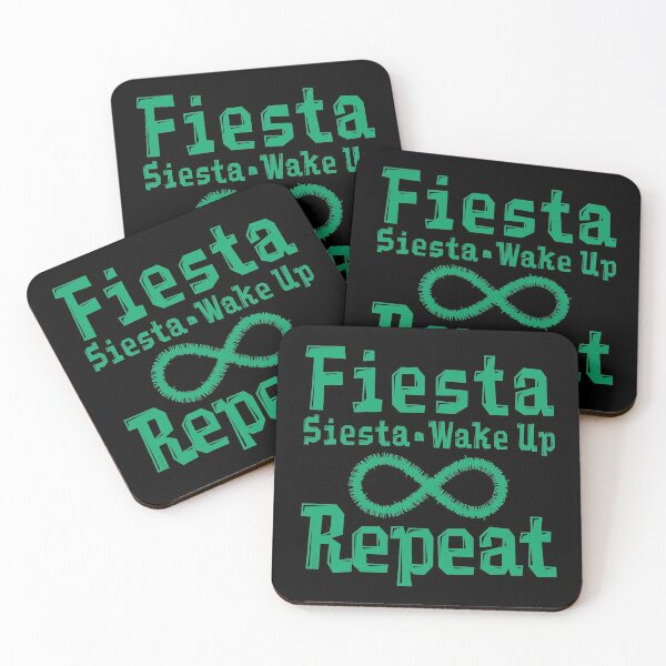 Item preview, FIESTA, SIESTA, WAKE UP, REPEAT Funny Silly Saying designed and sold by ej-sulu.