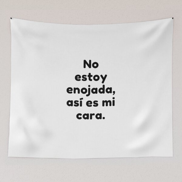 Item preview, No estoy enojada, así es mi cara designed and sold by antonioma.