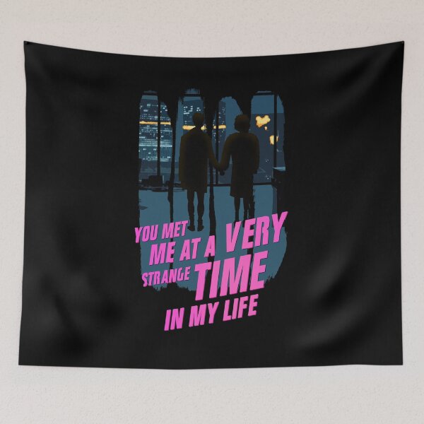 Item preview, You met me at a very strange time in my life designed and sold by Teetrands.