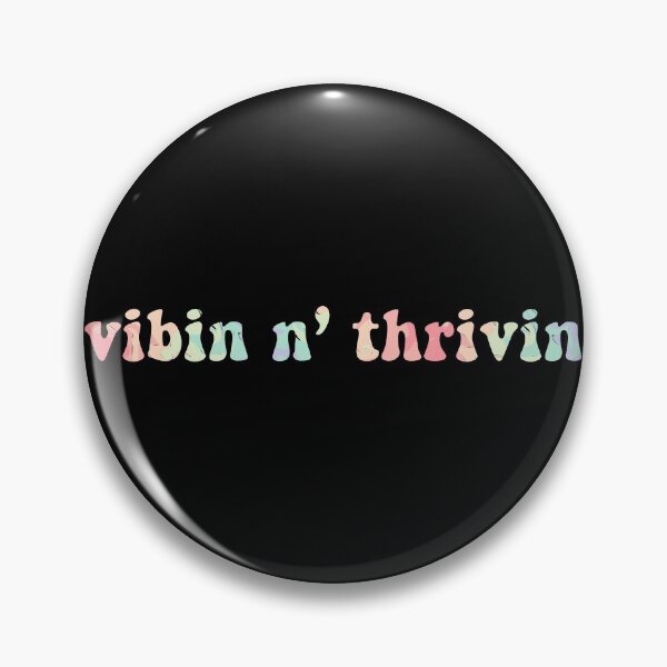 Item preview, vibin n' thrivin designed and sold by anins-azuree.